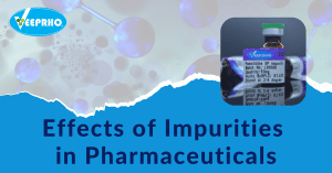 Effects of Impurities in Pharmaceuticals