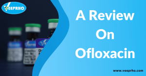 A review on Ofloxacin